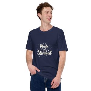 Made of Stardust Unisex T-Shirt